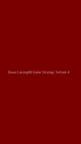 Tampilan Antarmuka Aplikasi Dewa Cukong88 Game Strategi Terbaik - 4