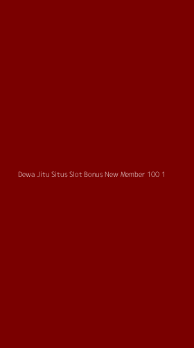 Tampilan Antarmuka Aplikasi Dewa Jitu Situs Slot Bonus New Member 100 - 1