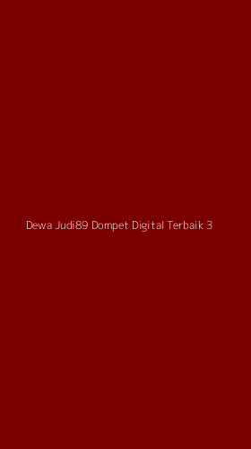 Tampilan Antarmuka Aplikasi Dewa Judi89 Dompet Digital Terbaik - 3