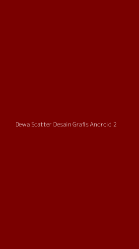 Tampilan Antarmuka Aplikasi Dewa Scatter Desain Grafis Android - 2