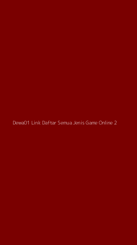 Tampilan Antarmuka Aplikasi Dewa01 Link Daftar Semua Jenis Game Online - 2