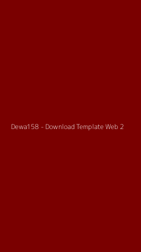 Tampilan Antarmuka Aplikasi Dewa158 - Download Template Web - 2