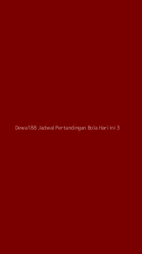 Tampilan Antarmuka Aplikasi Dewa188 Jadwal Pertandingan Bola Hari Ini - 3