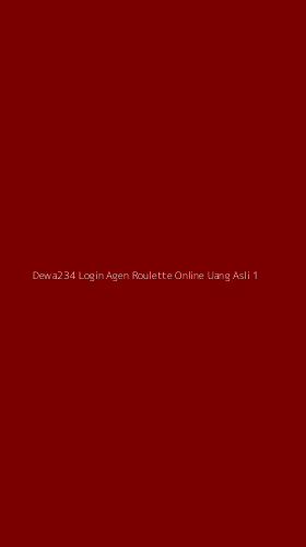 Tampilan Antarmuka Aplikasi Dewa234 Login Agen Roulette Online Uang Asli - 1