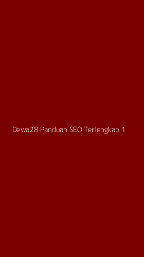 Tampilan Antarmuka Aplikasi Dewa28 Panduan Seo Terlengkap - 1