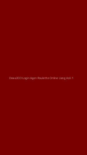 Tampilan Antarmuka Aplikasi Dewa303 Login Agen Roulette Online Uang Asli - 1