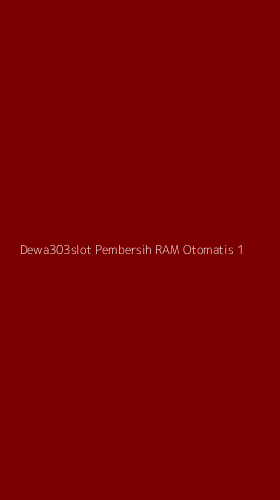 Tampilan Antarmuka Aplikasi Dewa303slot Pembersih Ram Otomatis - 1