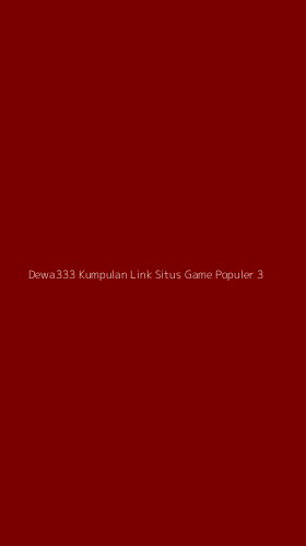 Tampilan Antarmuka Aplikasi Dewa333 Kumpulan Link Situs Game Populer - 3