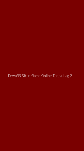 Tampilan Antarmuka Aplikasi Dewa39 Situs Game Online Tanpa Lag - 2