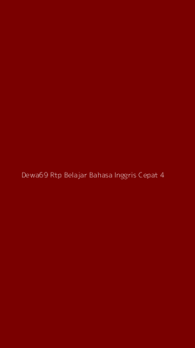 Tampilan Antarmuka Aplikasi Dewa69 Rtp Belajar Bahasa Inggris Cepat - 4