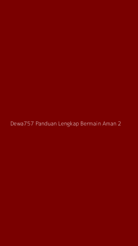 Tampilan Antarmuka Aplikasi Dewa757 Panduan Lengkap Bermain Aman - 2