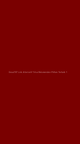 Tampilan Antarmuka Aplikasi Dewa787 Link Alternatif Situs Rekomendasi Pilihan Terbaik - 1