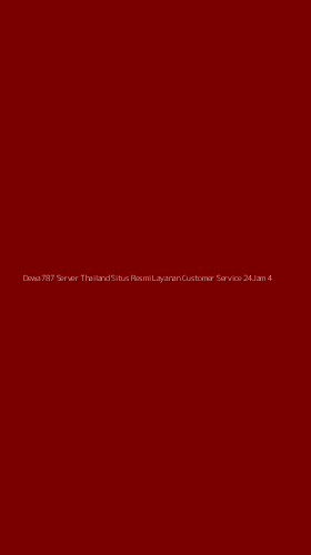 Tampilan Antarmuka Aplikasi Dewa787 Server Thailand Situs Resmi Layanan Customer Service 24jam - 4