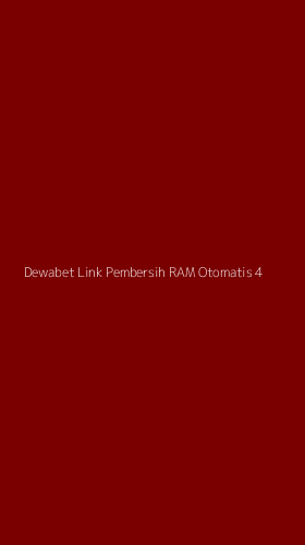 Tampilan Antarmuka Aplikasi Dewabet Link Pembersih Ram Otomatis - 4