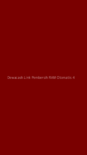 Tampilan Antarmuka Aplikasi Dewacash Link Pembersih Ram Otomatis - 4