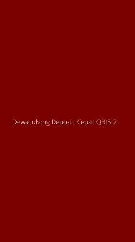 Tampilan Antarmuka Aplikasi Dewacukong Deposit Cepat Qris - 2