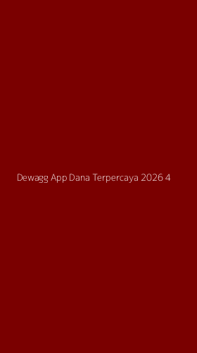 Tampilan Antarmuka Aplikasi Dewagg App Dana Terpercaya 2026 - 4