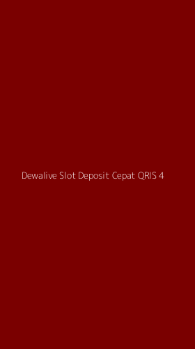 Tampilan Antarmuka Aplikasi Dewalive Slot Deposit Cepat Qris - 4