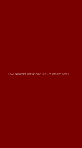 Tampilan Antarmuka Aplikasi Dewamabukslot Daftar Akun Pro Slot Internasional - 1
