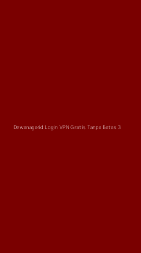 Tampilan Antarmuka Aplikasi Dewanaga4d Login Vpn Gratis Tanpa Batas - 3