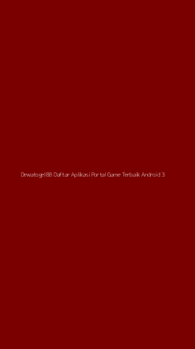 Tampilan Antarmuka Aplikasi Dewatogel88 Daftar Aplikasi Portal Game Terbaik Android - 3