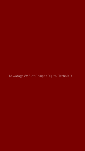 Tampilan Antarmuka Aplikasi Dewatogel88 Slot Dompet Digital Terbaik - 3