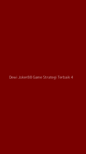 Tampilan Antarmuka Aplikasi Dewi Joker88 Game Strategi Terbaik - 4