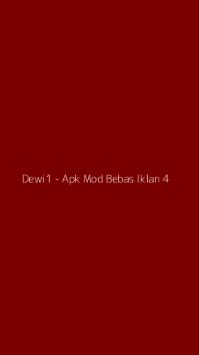 Tampilan Antarmuka Aplikasi Dewi1 - Apk Mod Bebas Iklan - 4