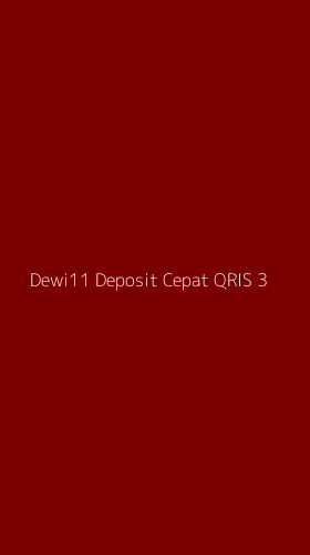 Tampilan Antarmuka Aplikasi Dewi11 Deposit Cepat Qris - 3