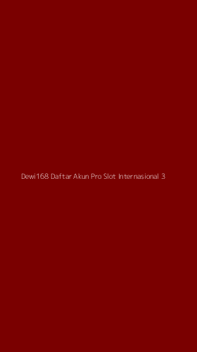 Tampilan Antarmuka Aplikasi Dewi168 Daftar Akun Pro Slot Internasional - 3