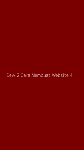 Tampilan Antarmuka Aplikasi Dewi2 Cara Membuat Website - 4