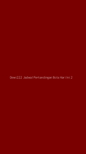 Tampilan Antarmuka Aplikasi Dewi222 Jadwal Pertandingan Bola Hari Ini - 2