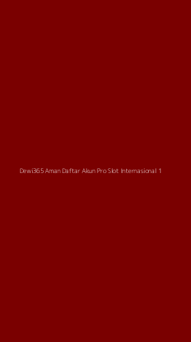 Tampilan Antarmuka Aplikasi Dewi365 Aman Daftar Akun Pro Slot Internasional - 1