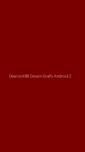 Tampilan Antarmuka Aplikasi Dewislot88 Desain Grafis Android - 2