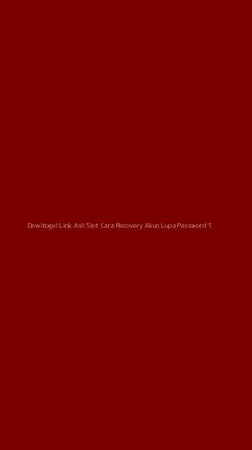 Tampilan Antarmuka Aplikasi Dewitogel Link Asli Slot Cara Recovery Akun Lupa Password - 1