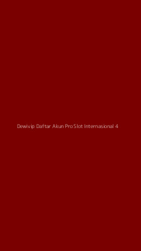 Tampilan Antarmuka Aplikasi Dewivip Daftar Akun Pro Slot Internasional - 4