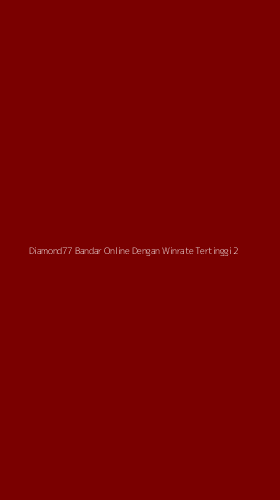 Tampilan Antarmuka Aplikasi Diamond77 Bandar Online Dengan Winrate Tertinggi - 2