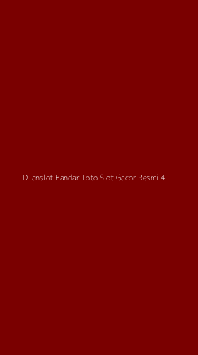 Tampilan Antarmuka Aplikasi Dilanslot Bandar Toto Slot Gacor Resmi - 4