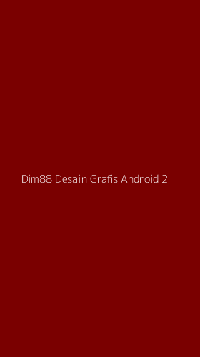 Tampilan Antarmuka Aplikasi Dim88 Desain Grafis Android - 2