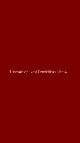 Tampilan Antarmuka Aplikasi Dinas4d Aplikasi Pendidikan Lite - 4