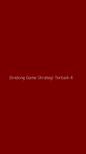 Tampilan Antarmuka Aplikasi Dindong Game Strategi Terbaik - 4