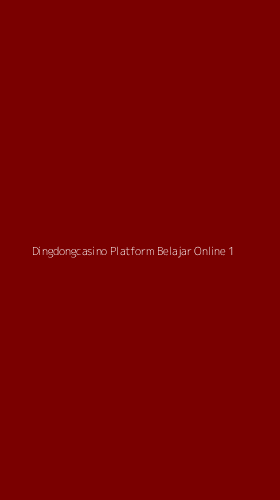 Tampilan Antarmuka Aplikasi Dingdongcasino Platform Belajar Online - 1