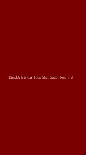 Tampilan Antarmuka Aplikasi Dino69 Bandar Toto Slot Gacor Resmi - 3