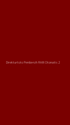 Tampilan Antarmuka Aplikasi Direkturtoto Pembersih Ram Otomatis - 2