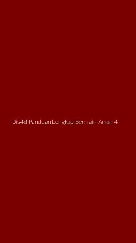 Tampilan Antarmuka Aplikasi Dis4d Panduan Lengkap Bermain Aman - 4