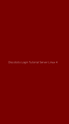 Tampilan Antarmuka Aplikasi Discototo Login Tutorial Server Linux - 4