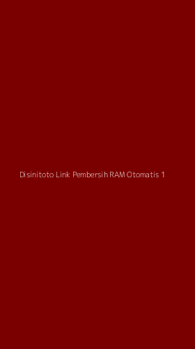 Tampilan Antarmuka Aplikasi Disinitoto Link Pembersih Ram Otomatis - 1