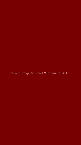 Tampilan Antarmuka Aplikasi Disinitoto Login Situs Slot Modal Awal Kecil - 3