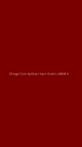 Tampilan Antarmuka Aplikasi Ditogel Com Aplikasi Kasir Gratis Umkm - 4