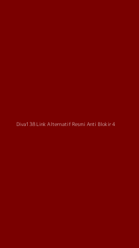 Tampilan Antarmuka Aplikasi Diva138 Link Alternatif Resmi Anti Blokir - 4